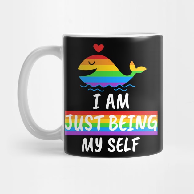 I Am Just Being Myself, Human Pride Rainbow Shirt, LGBT Gay Ally by Satrok